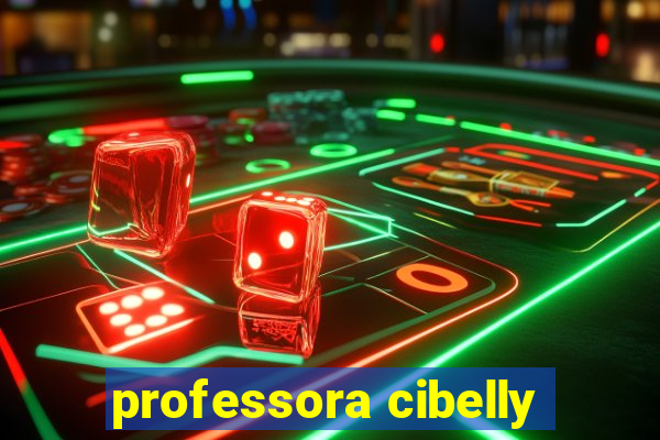 professora cibelly